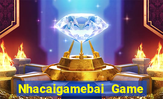 Nhacaigamebai Game The Bài Hack