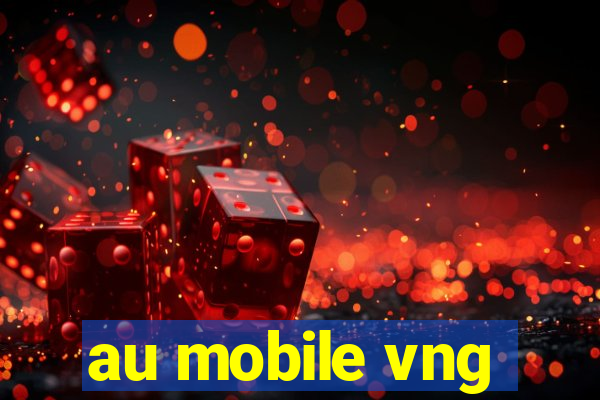 au mobile vng