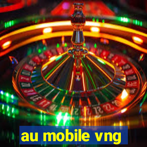 au mobile vng