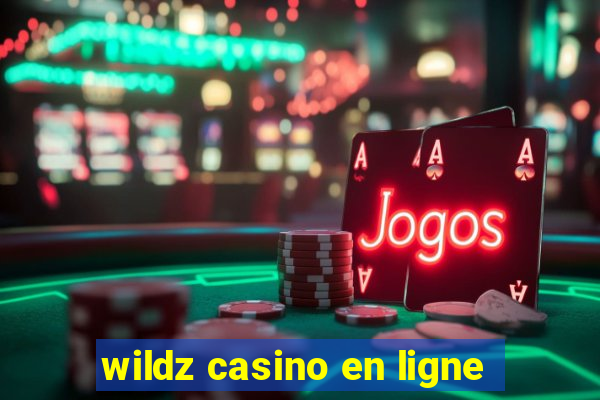 wildz casino en ligne