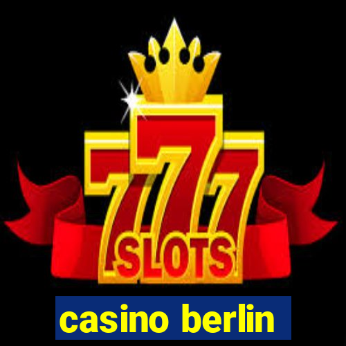 casino berlin