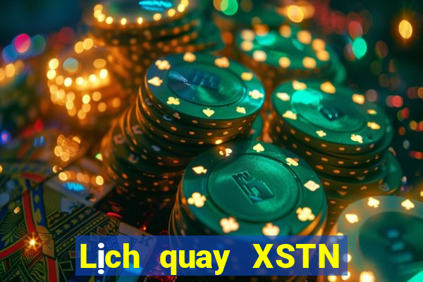 Lịch quay XSTN Thứ 5