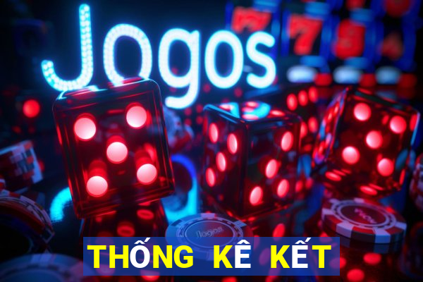 THỐNG KÊ KẾT QUẢ XSTT4 ngày 8