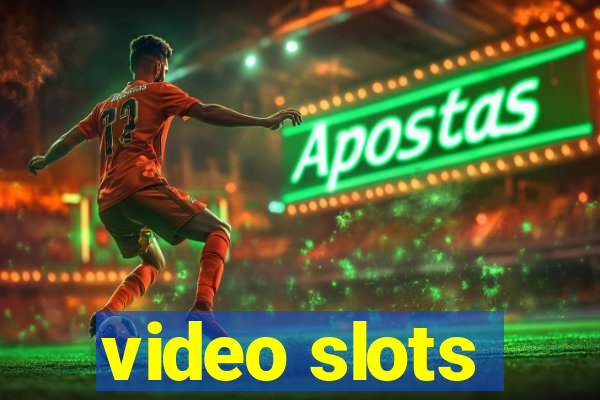 video slots