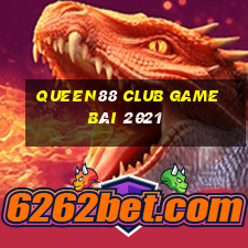 Queen88 Club Game Bài 2021