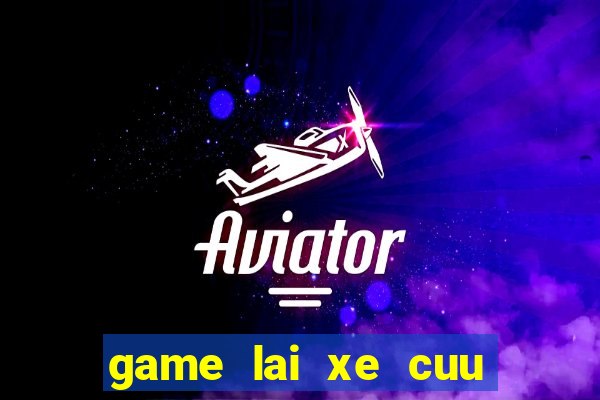 game lai xe cuu thuong 2