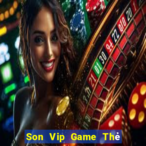 Son Vip Game Thẻ Bài Eloras