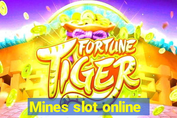 Mines slot online