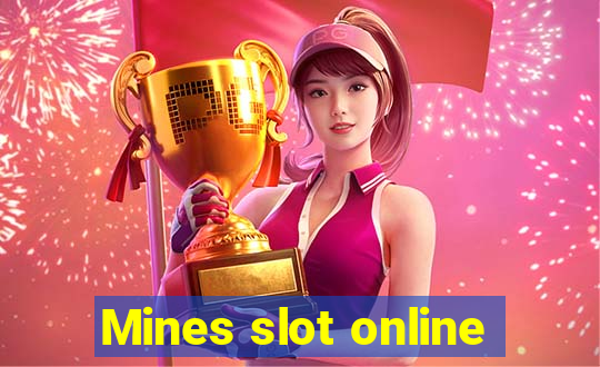 Mines slot online