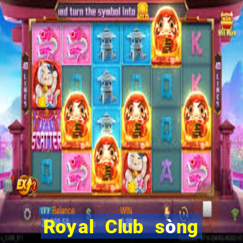 Royal Club sòng bài trực tuyến