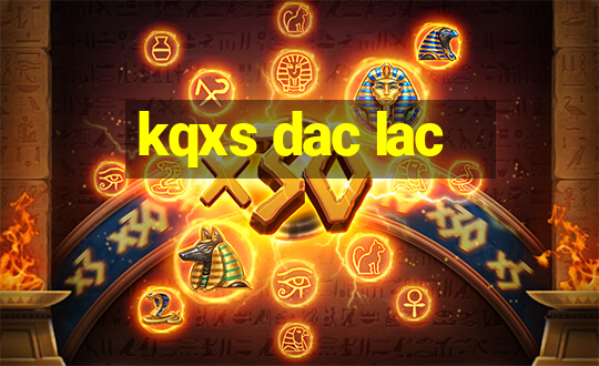 kqxs dac lac