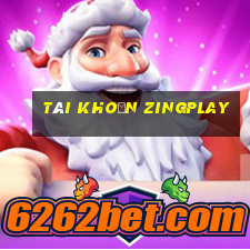 tài khoản zingplay