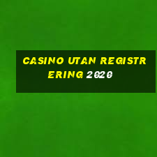 casino utan registrering 2020