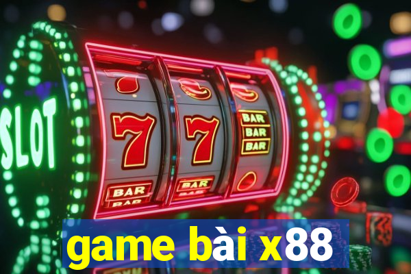 game bài x88