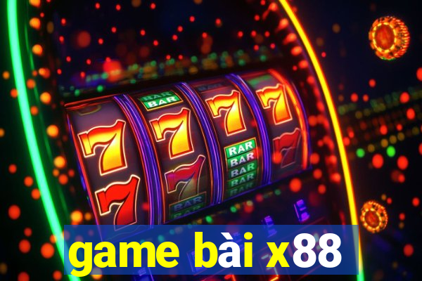 game bài x88