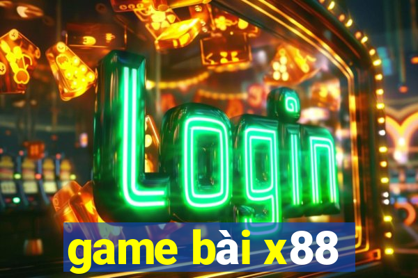 game bài x88