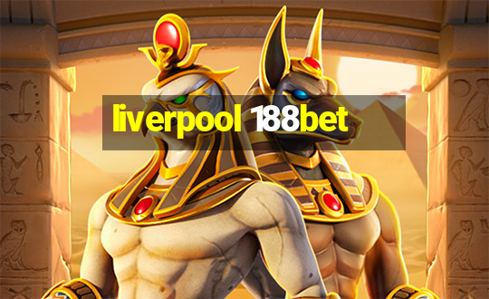 liverpool 188bet