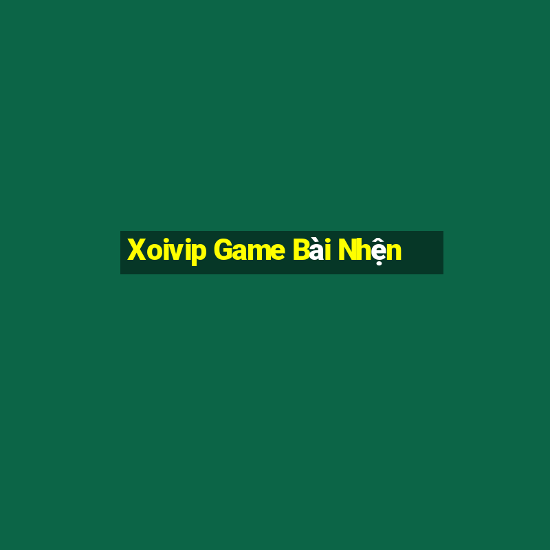 Xoivip Game Bài Nhện