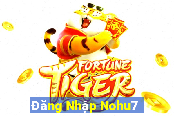 Đăng Nhập Nohu7