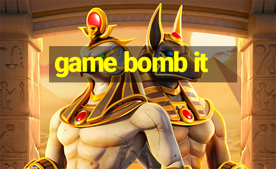 game bomb it