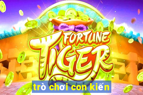 trò chơi con kiến