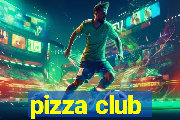 pizza club