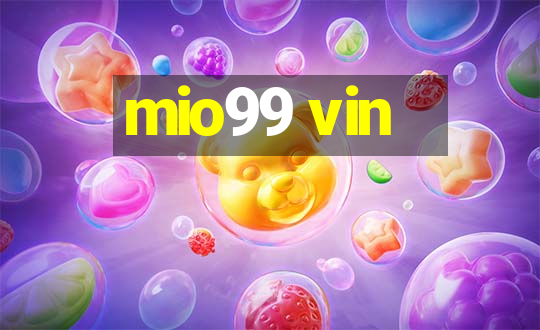 mio99 vin