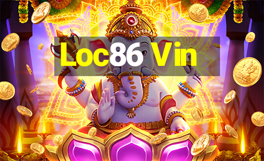 Loc86 Vin