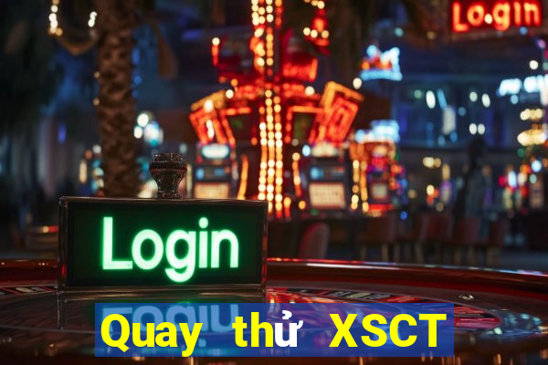 Quay thử XSCT Thứ 4