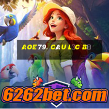 aoe79. câu lạc bộ