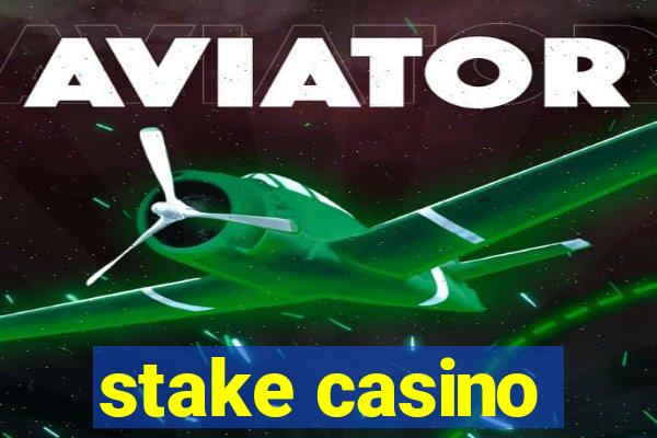 stake casino