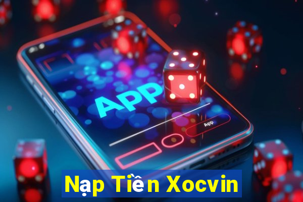 Nạp Tiền Xocvin