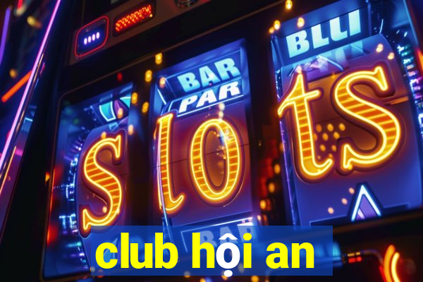 club hoi an