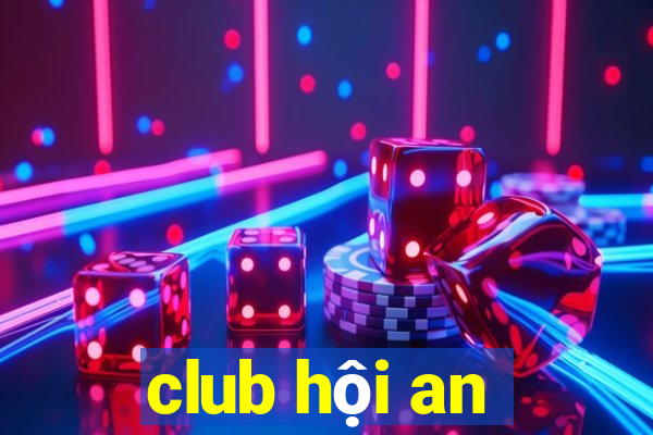 club hoi an