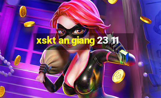 xskt an giang 23 11