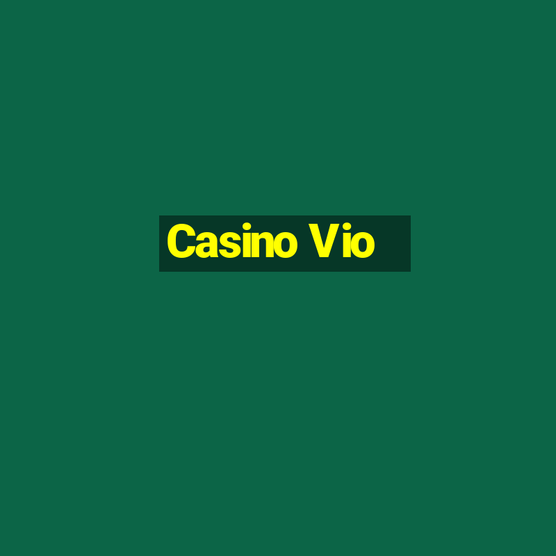 Casino Vio