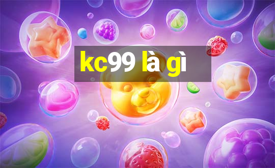 kc99 là gì