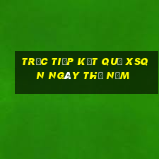 Trực tiếp kết quả XSQN ngày thứ năm