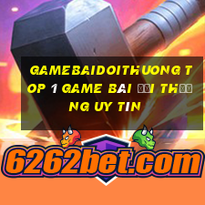 Gamebaidoithuong Top 1 Game Bài Đổi Thưởng Uy Tín