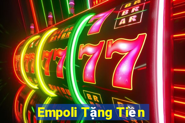 Empoli Tặng Tiền