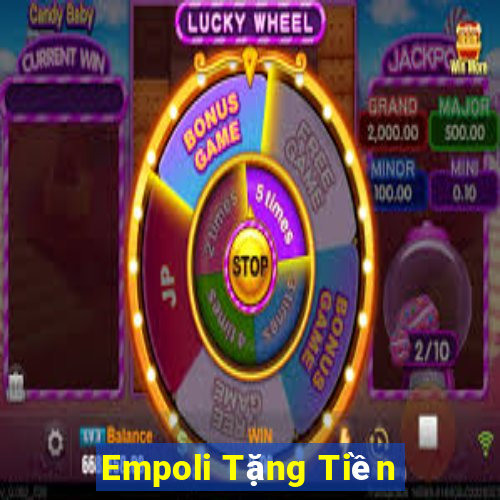 Empoli Tặng Tiền