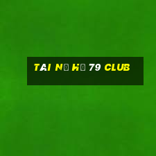 tài nổ hũ 79 club