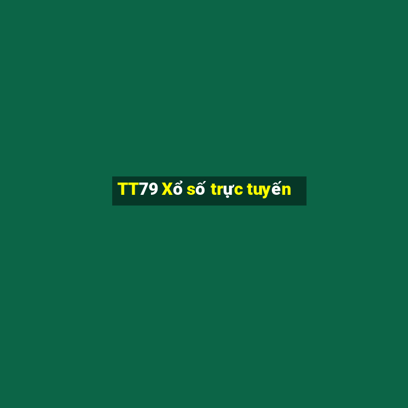 TT79 Xổ số trực tuyến