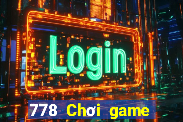 778 Chơi game bài chính thức