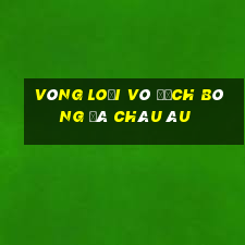 vòng loại vô địch bóng đá châu âu