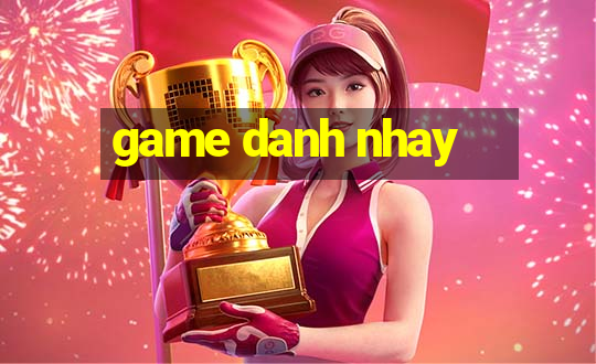 game danh nhay