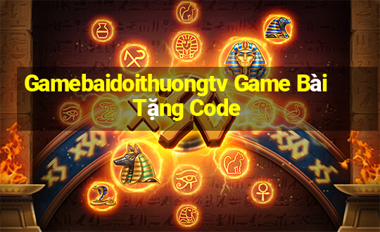 Gamebaidoithuongtv Game Bài Tặng Code