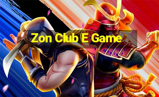 Zon Club E Game