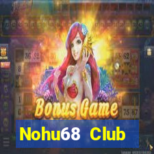 Nohu68 Club Download Game Đánh Bài