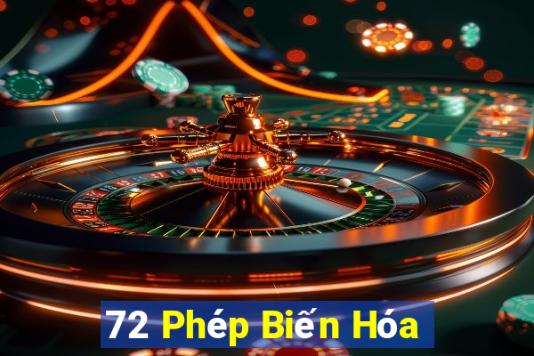 72 Phép Biến Hóa